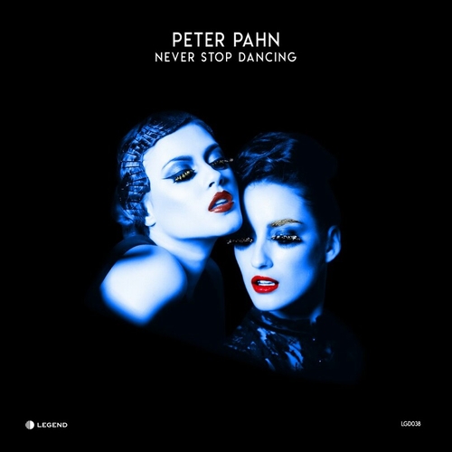 PETER PAHN - Never Stop Dancing [LGD038]